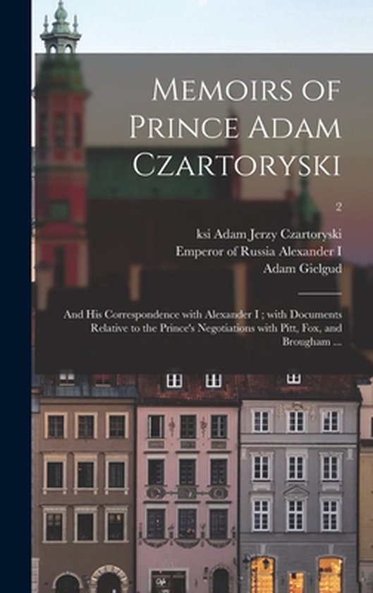 Foto: Memoirs of prince adam czartoryski