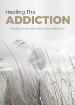 Healing The Addiction