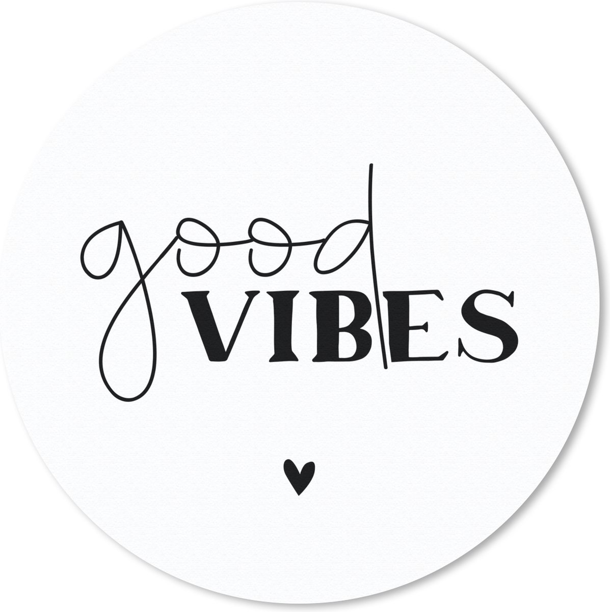 Muismat - Mousepad - Rond - Spreken - Quotes - Good vibes - 30x30 cm - Ronde muismat