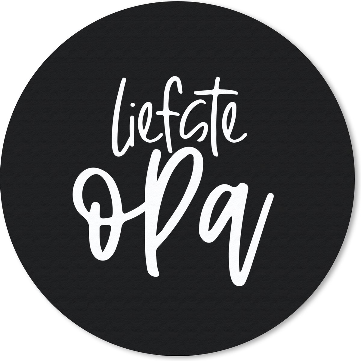 Muismat rond 30x30 cm - Mousepad Liefste opa - Quotes - Spreuken - Opa - Ronde muismatten