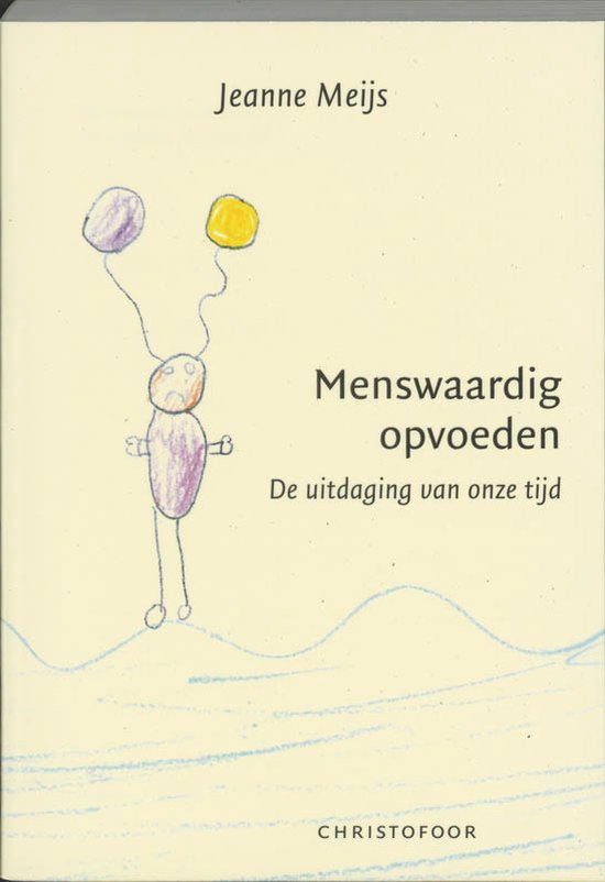 9789062387663 - Menswaardig opvoeden