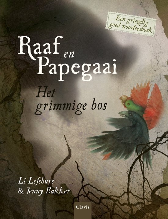 Boek 'Raaf en Papegaai - Het grimmige bos' met illustratie van twee vogels en tekst.