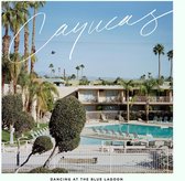 Cayucas - Dancing At The Blue Lagoon (CD)