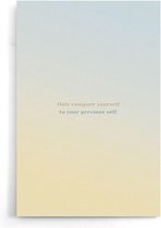 Walljar - Don't Compare - Muurdecoratie - Poster