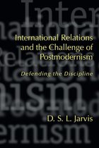 Studies in International Relations - International Relations and the Challenge of Postmodernism