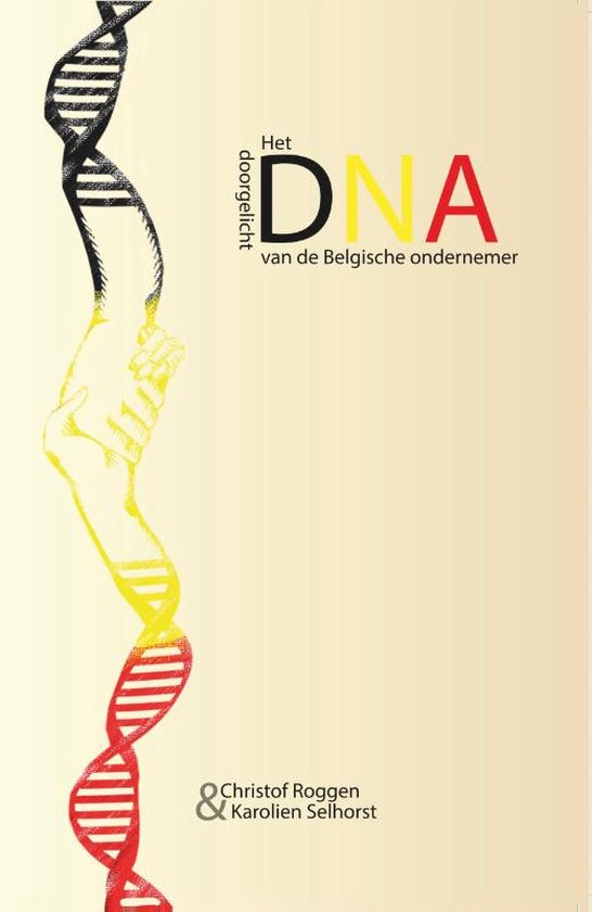 Foto: Het dna van de belgische ondernemer doorgelicht