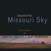 Haden Charlie & Metheny Pat - Beyond The Missouri Sky (2 LP)