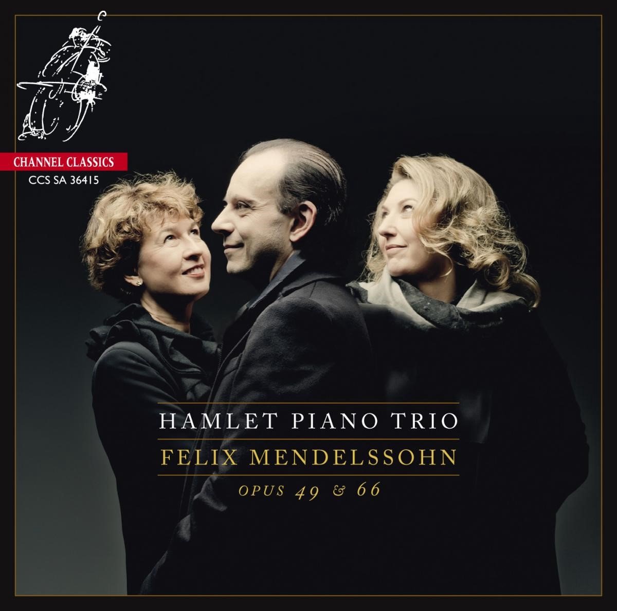 Hamlet Piano Trio - Mendelssohn Piano Trios Opp.49 & 66 (SACD)
