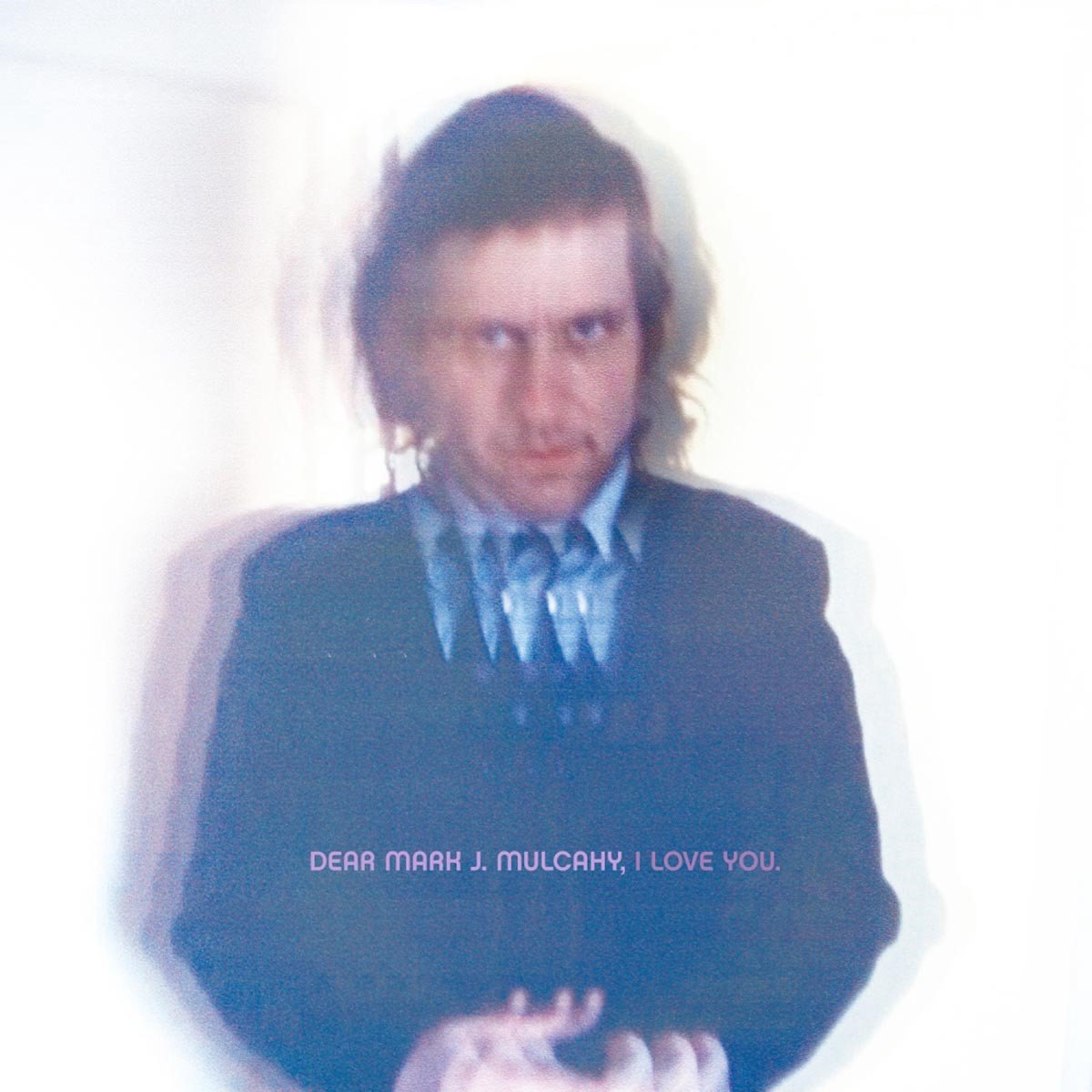 Mark Mulcahy - Dear Mark J. Mulcahy, I Love You (CD)