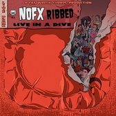 NOFX - Ribbed - Live In A Dive (LP)