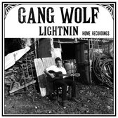 Gang Wolf Lightnin' - Home Recordings (LP)