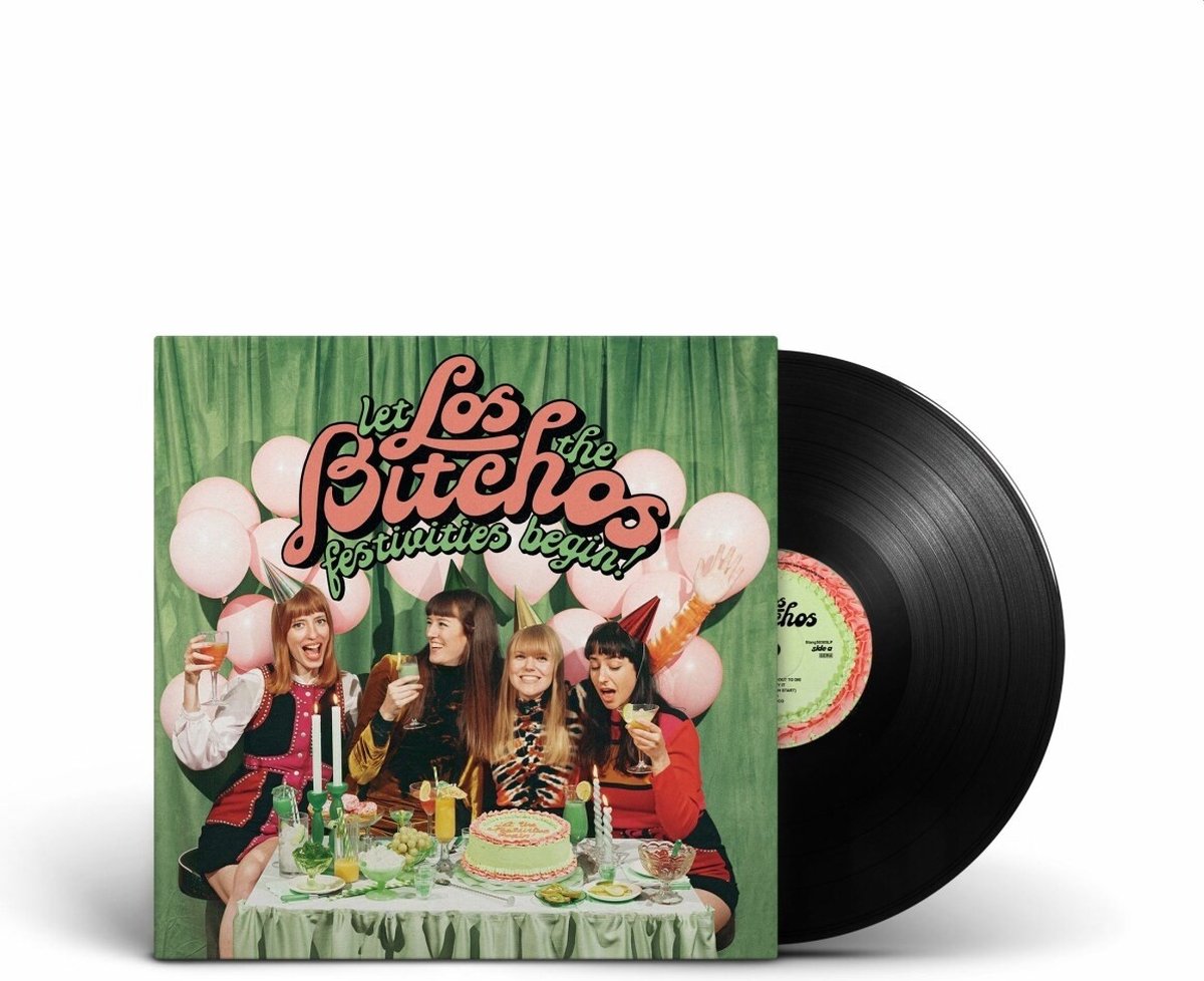 Los Bitchos - Let The Festivities Begin! (LP)