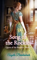 Queen of the Rockies 2 - Song of the Rockies