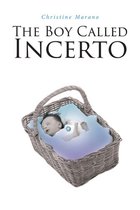 The Boy Called Incerto