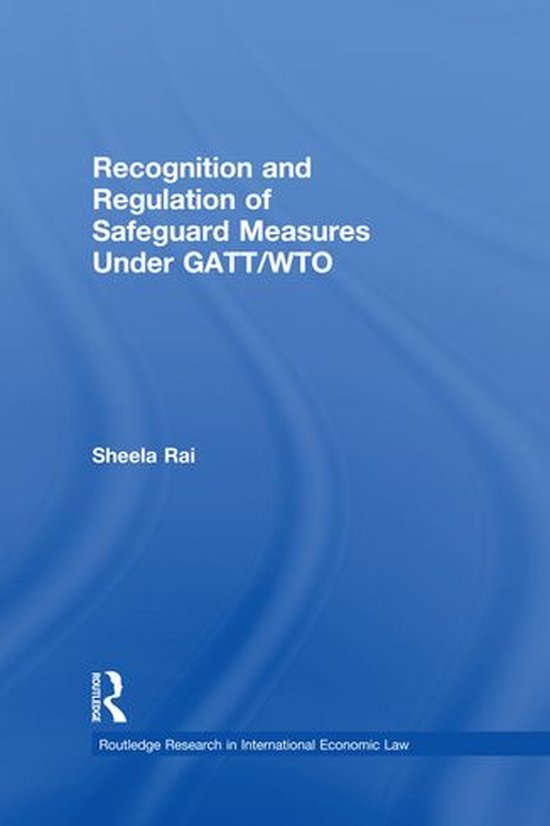 Recognition and Regulation of Safeguard Measures Under Gatt/ ... - cover