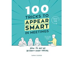 Omslag van 100 Tricks to Appear Smart In Meetings