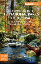 Full-color Travel Guide - Fodor's The Complete Guide to the National Parks of the USA