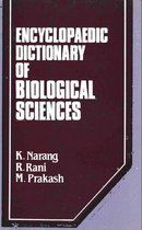 Encyclopaedic Dictionary of Biological Sciences