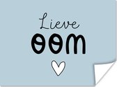 Poster Oom - Blauw - Tekst - 40x30 cm