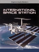 Engineering Wonders - International Space Station