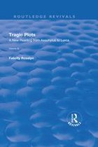 Routledge Revivals - Tragic Plots