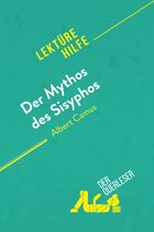 Lektürehilfe - Der Mythos des Sisyphos von Albert Camus (Lektürehilfe)