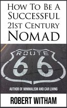 How To Be A Successful 21st Century Nomad