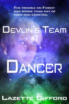 Books Written during NaNoWriMo 1 - Devlin's Team # 1: Dancer