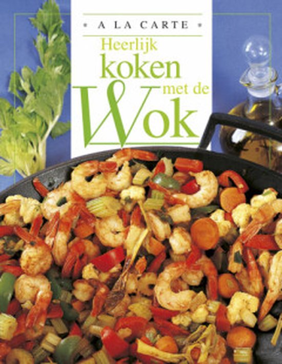 A La Carte Recepten Wok - cover