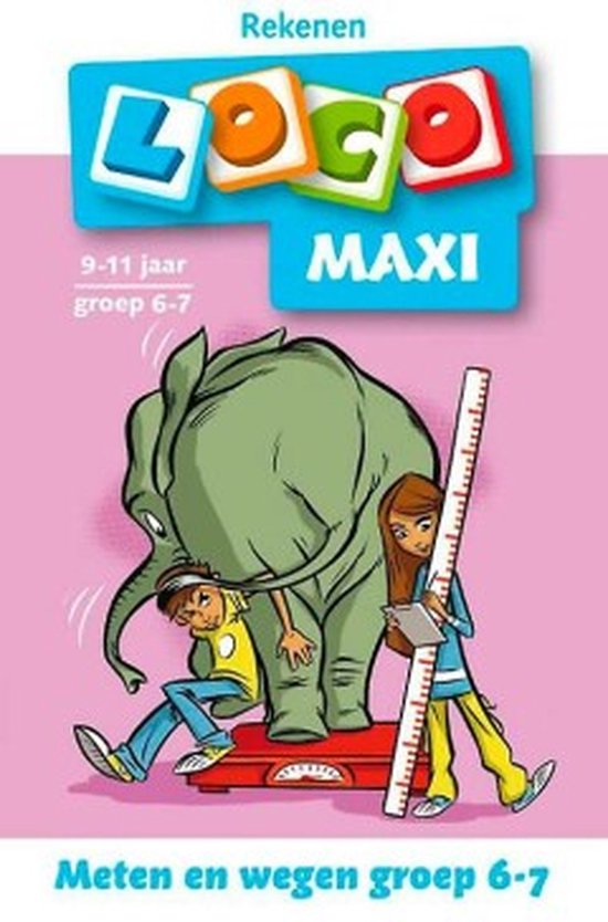 Loco Maxi - Meten en wegen groep 6/7