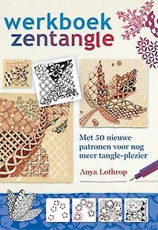 Werkboek Zentangle - Anya Lothrop