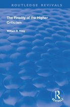 Routledge Revivals - The Finality of the Higher Criticism