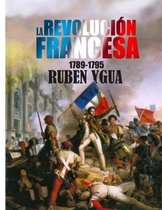 La Revolucion Francesa