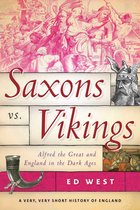 Very, Very Short History of England - Saxons vs. Vikings