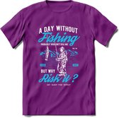 A Day Without Fishing - Vissen T-Shirt | Blauw | Grappig Verjaardag Vis Hobby Cadeau Shirt | Dames - Heren - Unisex | Tshirt Hengelsport Kleding Kado - Paars - M