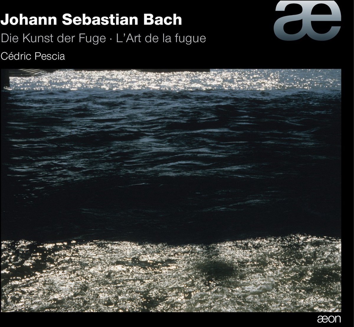Cédric Pescia - J.S. Bach: Die Kunst Der Fuge (2 CD)