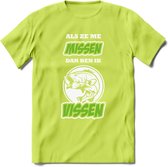Als Ze Me Missen Dan Ben Ik Vissen T-Shirt | Groen | Grappig Verjaardag Vis Hobby Cadeau Shirt | Dames - Heren - Unisex | Tshirt Hengelsport Kleding Kado - Groen - XXL