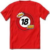 18 Jaar Hoera Verkeersbord T-Shirt | Grappig Verjaardag Cadeau | Dames - Heren | - Rood - M