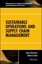 Wiley Series in Operations Research and Management Science - Sustainable Operations and Supply Chain Management