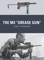 Weapon 46 - The M3 "Grease Gun"