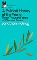A Political History of the World Three Thousand Years of War and Peace Pelican Books
