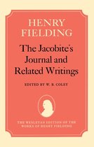 The Wesleyan Edition of the Works of Henry Fielding-The Jacobite's Journal and Related Writings