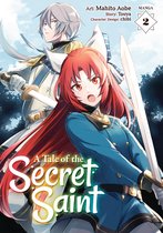 A Tale of the Secret Saint (Manga) 2 - A Tale of the Secret Saint (Manga) Vol. 2