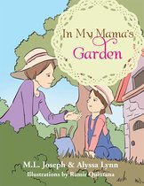 In My Mama’S Garden