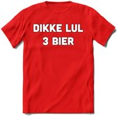 Dikke Lul 3 Bier T-Shirt | Bier Kleding | Feest | Drank | Grappig Verjaardag Cadeau | - Rood - XXL
