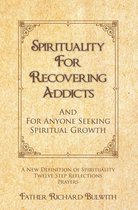 Spirituality for Recovering Addicts