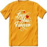Love You Forever - Valentijn T-Shirt | Grappig Valentijnsdag Cadeautje voor Hem en Haar | Dames - Heren - Unisex | Kleding Cadeau | - Geel - XL