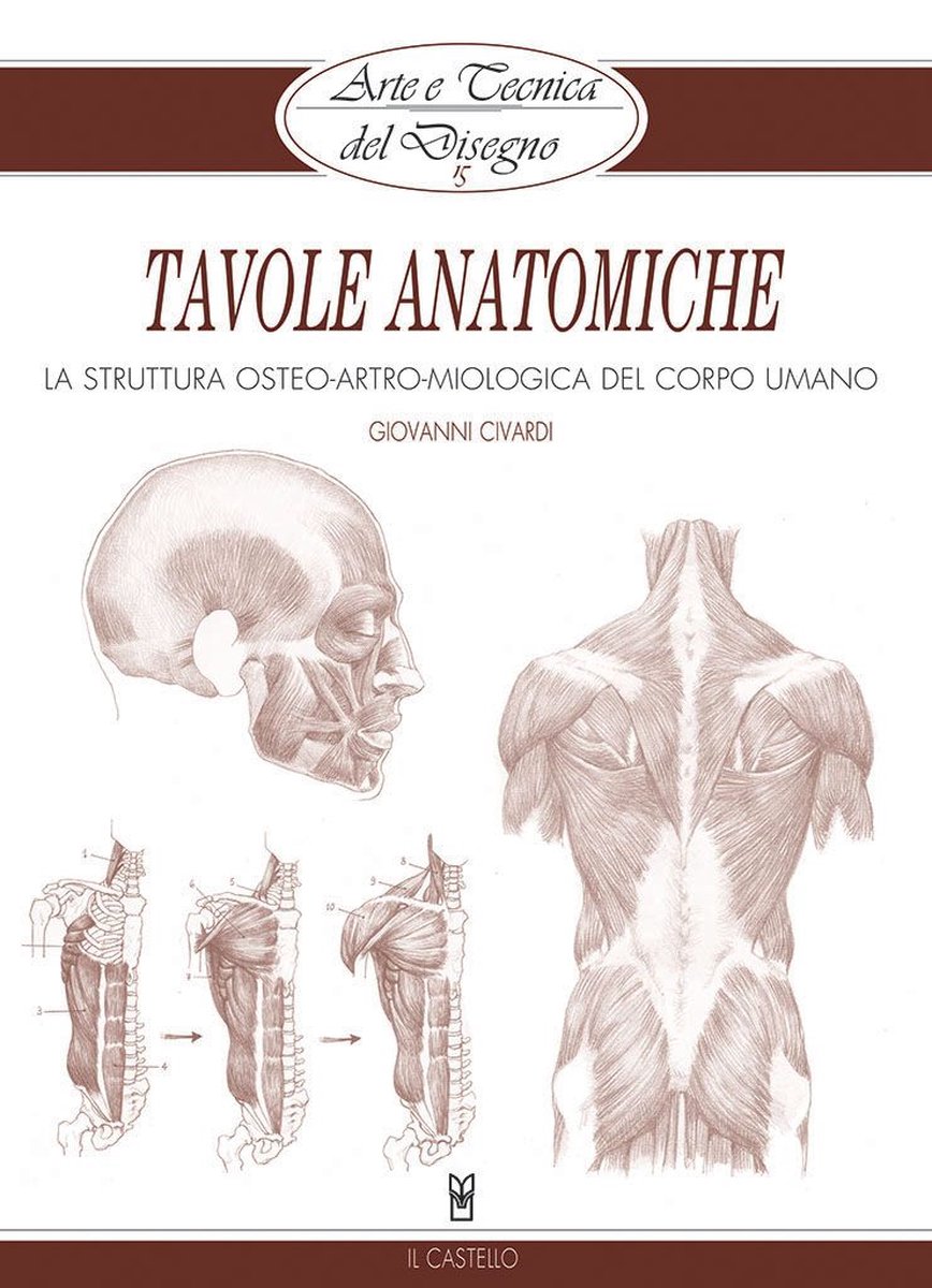Arte e Tecnica del Disegno - 15 - Tavole anatomiche (ebook), Giovanni ...
