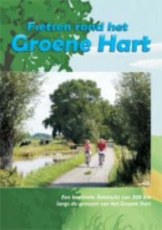 FIETSEN ROND HET GROENE HART - cover