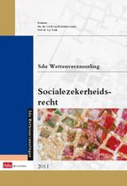 Sdu Wettenverzameling Socialezekerheidsrecht / 2011